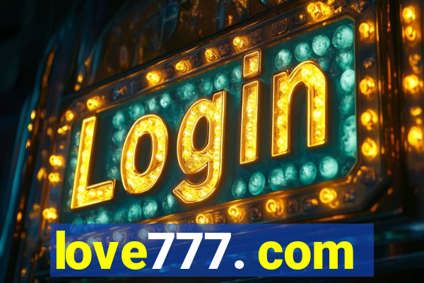 love777. com